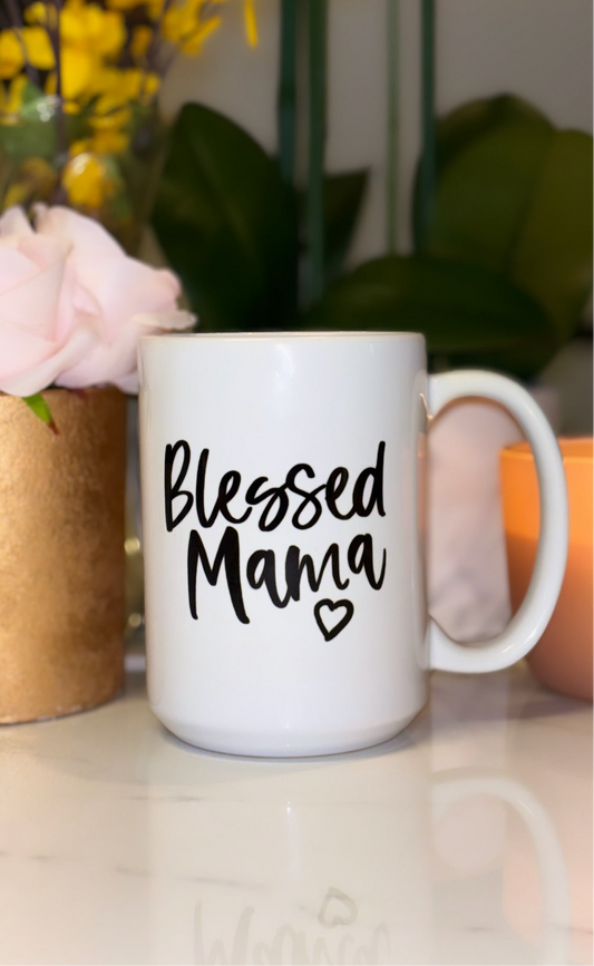BLESSED MAMA